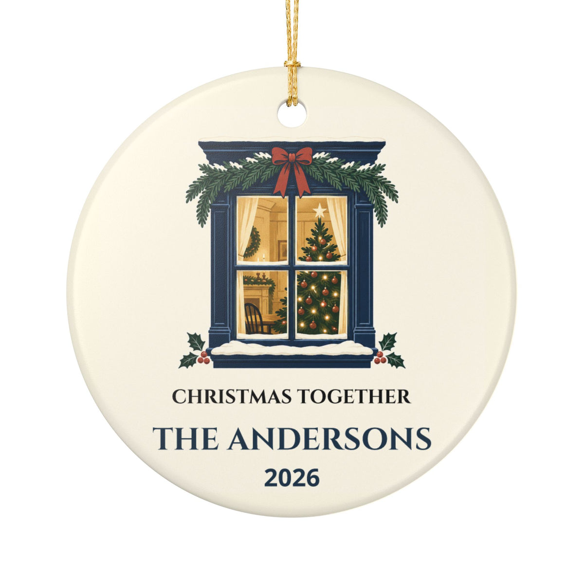 Round ceramic Christmas Together ornament with a lit window and evergreen decoration; example The Andersons, 2026.